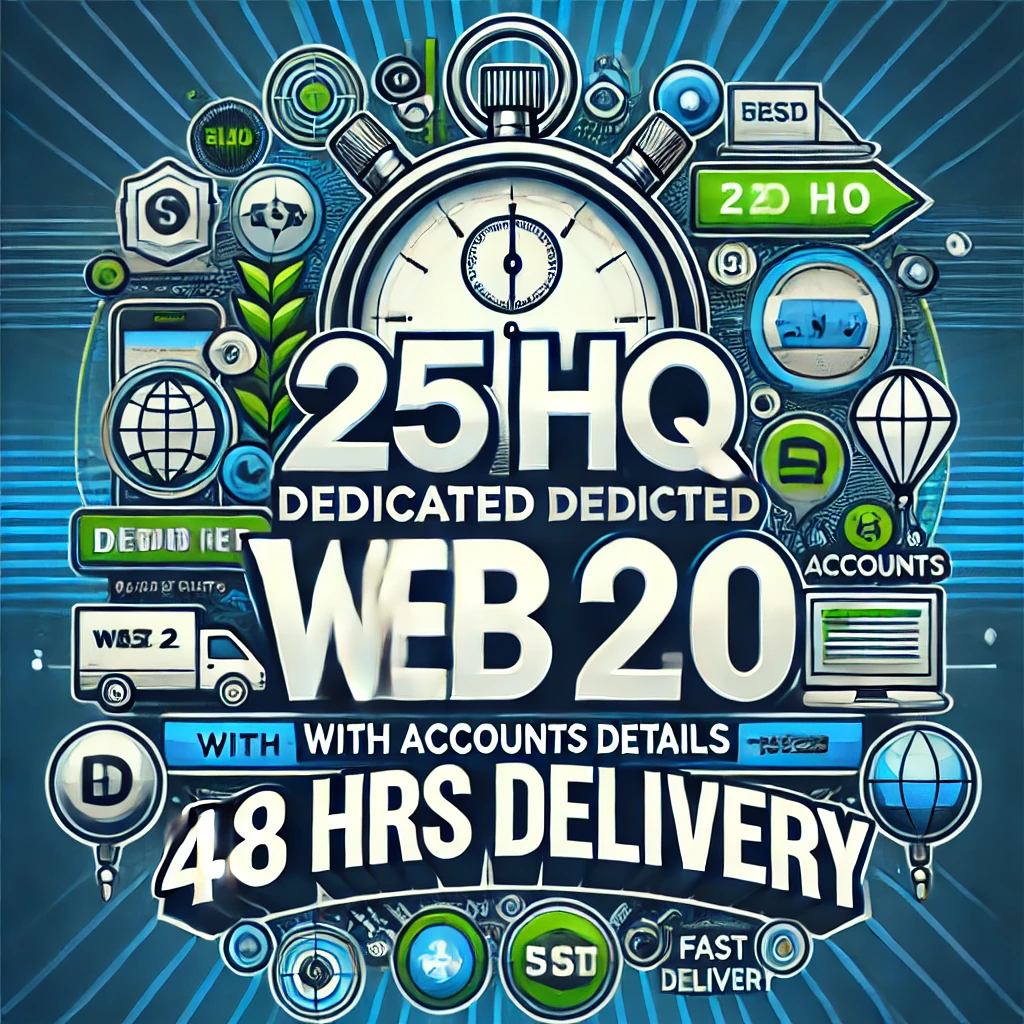 25 HQ Dedicated Web 2.0 with Accounts Details 48 Hrs Delivery